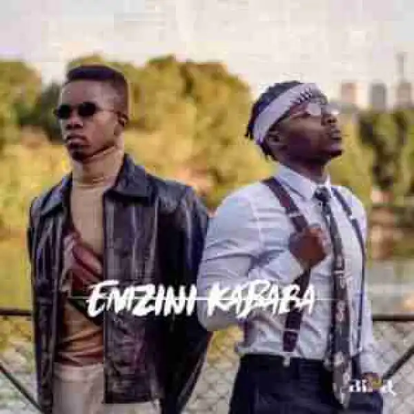 Blaq Diamond - Emzini Kababa